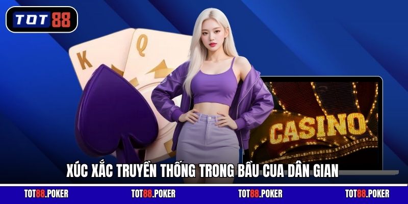 Xúc xắc truyền thống trong bầu cua dân gian